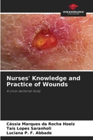 Nurses' Knowledge and Practice of Wounds 6208536235 Book Cover