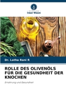 Rolle Des Olivenöls Für Die Gesundheit Der Knochen (German Edition) 6207221427 Book Cover