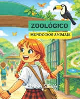 ZOOLÓGICO: MUNDO DOS ANIMAIS (Portuguese Edition) B0GXGL67C2 Book Cover