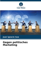 Gegen politisches Marketing (German Edition) 6206932850 Book Cover