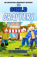 The Guild Crafters #1 1790237246 Book Cover