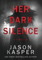 Her Dark Silence 1648750214 Book Cover