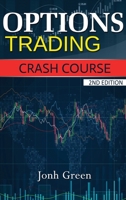 Options Trading Crash Course 2 Edition 1914462416 Book Cover