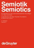 Semiotik / Semiotics. 4. Teilband 3110179628 Book Cover