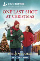 One Last Shot at Christmas: An Uplifting Inspirational Romance 1335985085 Book Cover