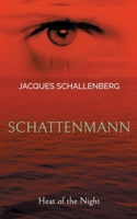 Schattenmann: Heat of the Night 3695190868 Book Cover