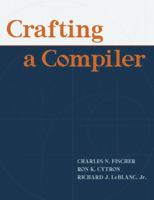 Crafting A Compiler 0805332014 Book Cover
