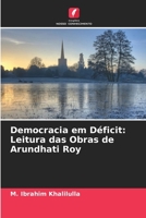 Democracia em Déficit: Leitura das Obras de Arundhati Roy 6206423743 Book Cover