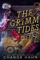 The Grimm Tides: The Grimm Society 2 1950440451 Book Cover
