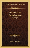 De Isocratis Panathenaico: Commentatio Philologica 1160392064 Book Cover