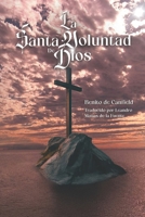 La Santa Voluntad de Dios (Spanish Edition) B0FHG2DMHB Book Cover