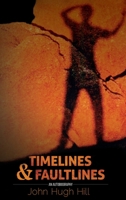 Time Lines And Fault Lines - An Autobiography 1786122626 Book Cover