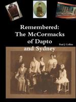 Remembered: The McCormacks of Dapto and Sydney 1326872036 Book Cover