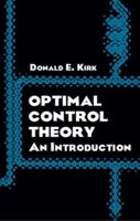 Optimal Control Theory: An Introduction 0486434842 Book Cover