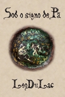 Sob o signo de Pã (Portuguese Edition) B0DHKSTBTZ Book Cover
