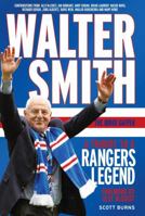 Walter Smith: The IBROx Gaffer 1845023439 Book Cover