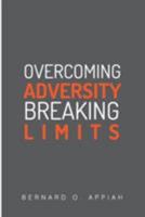 Overcoming Adversity Breaking Limits 9988260822 Book Cover