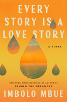 Every Story Is a Love Story: A Novel B0GHKCGLSK Book Cover