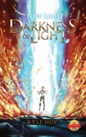 Darkness and Light: New Light 1546207627 Book Cover
