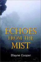 Echoes from the Mist 1930928785 Book Cover
