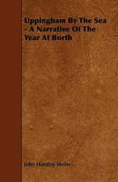 Uppingham by the Sea: A Narrative of the Year at Borth 1016656122 Book Cover