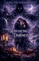 Romancing the Darkness (Children of Equinox) B0HFYVJCTS Book Cover