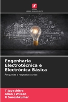 Engenharia Electrotécnica e Electrónica Básica: Perguntas e respostas curtas 6205896532 Book Cover