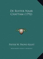 De Ruiter Naar Chattam (1792) 124726937X Book Cover