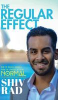 The Regular Effect: How to Release Yourself from the Comfort of Being Normal 1633936058 Book Cover