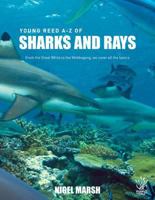 A-Z of Sharks and Rays: From the Great White to the Wobbegong, we cover all the basics 1921580305 Book Cover