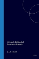 Grieksch-Hollandsch handwoordenboek (Dutch Edition) 9004567313 Book Cover