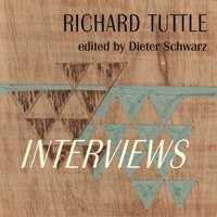 Richard Tuttle: Interviews 3753306843 Book Cover
