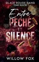 Entre péché et silence (Glace rouge sang) (French Edition) B0GX1F7QNG Book Cover