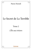 Le Secret de La Terrible - Tome 2 (French Edition) 2334190349 Book Cover