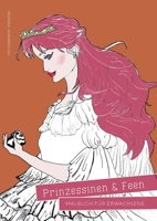 Prinzessinen und Feen - Malbuch f�r Erwachsene 3347405072 Book Cover