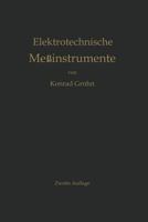 Elektrotechnische Messinstrumente: Ein Leitfaden 3642897789 Book Cover