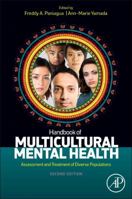 Handbook of Multicultural Mental Health : Assessment and Treatment of Diverse Populations 0121993701 Book Cover