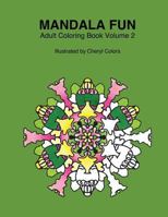 Mandala Fun Adult Coloring Book Volume 2: Mandala Adult Coloring Books for Relaxing Colouring Fun with #Cherylcolors #Anniecolors #Angelacolorz 8793449100 Book Cover