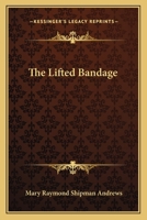 The Lifted Bandage 9356892431 Book Cover