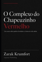 Complexo do Chapeuzinho Vermelho (Portuguese Edition) B0HDJ9YVS8 Book Cover