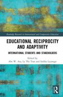 Educational Reciprocity and Adaptivity: International Students and Stakeholders 1138707392 Book Cover