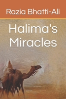 Halima's Miracles: Razia Bhatti-Ali B09NRF37ZY Book Cover