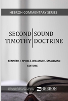 Second Timothy: Sound Doctrine (Hebron Commentary Series) B0F4MVR4FY Book Cover