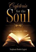 Cafeteria for the Soul 1619042282 Book Cover
