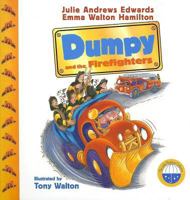 Dumpy and the Firefighters (Julie Andrews Collection) 0060526831 Book Cover