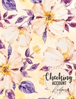 Checking Account Ledger: check register best checking account bank statement format bank transaction 1708412468 Book Cover
