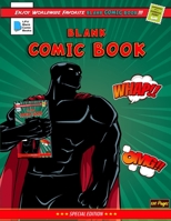 Blank Comic Book: Create Your Own Comics with this Comic Book Journal Notebook - 120 Pages of Fun and Unique Templates - A Large 8.5" x 11" Notebook and Sketchbook for Kids and Adults to Unleash Creat 1716298989 Book Cover