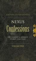 Nexus Confessions: Volume 1 0352340932 Book Cover