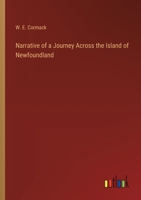 Narrative of a Journey Across the Island of Newfoundland 3368172964 Book Cover
