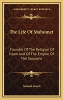 The Life of Mahomet 1502951398 Book Cover
